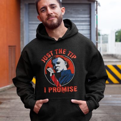 Alternative view of Michael Myers Just The Tip I Promise Halloween Hoodie - Sweatshirt - Long Sleeve Shirt - Funny Halloween Sweatshirt