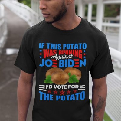 Alternative view of If This Potato Was Running Against Joe Biden I'd Vote For The Potato Funny Joe Biden T-Shirt - Anti Biden Shirt