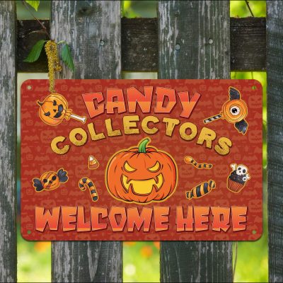 Candy Collectors Welcome Here Decorative Metal Sign - Halloween Candy Sign