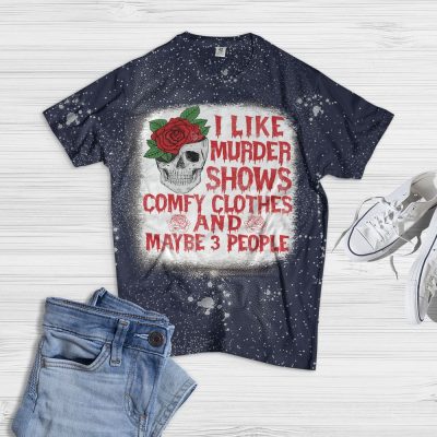 Alternative view of I Like Murder Shows Comfy Clothes And Maybe 3 People Funny Halloween Bleached T-Shirt