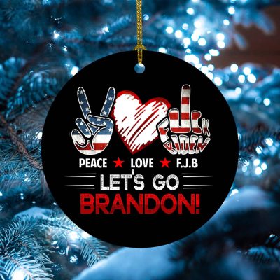 Alternative view of Peace Love FJB Let's Go Brandon Ornament - Funny F Joe Biden Christmas Ornament