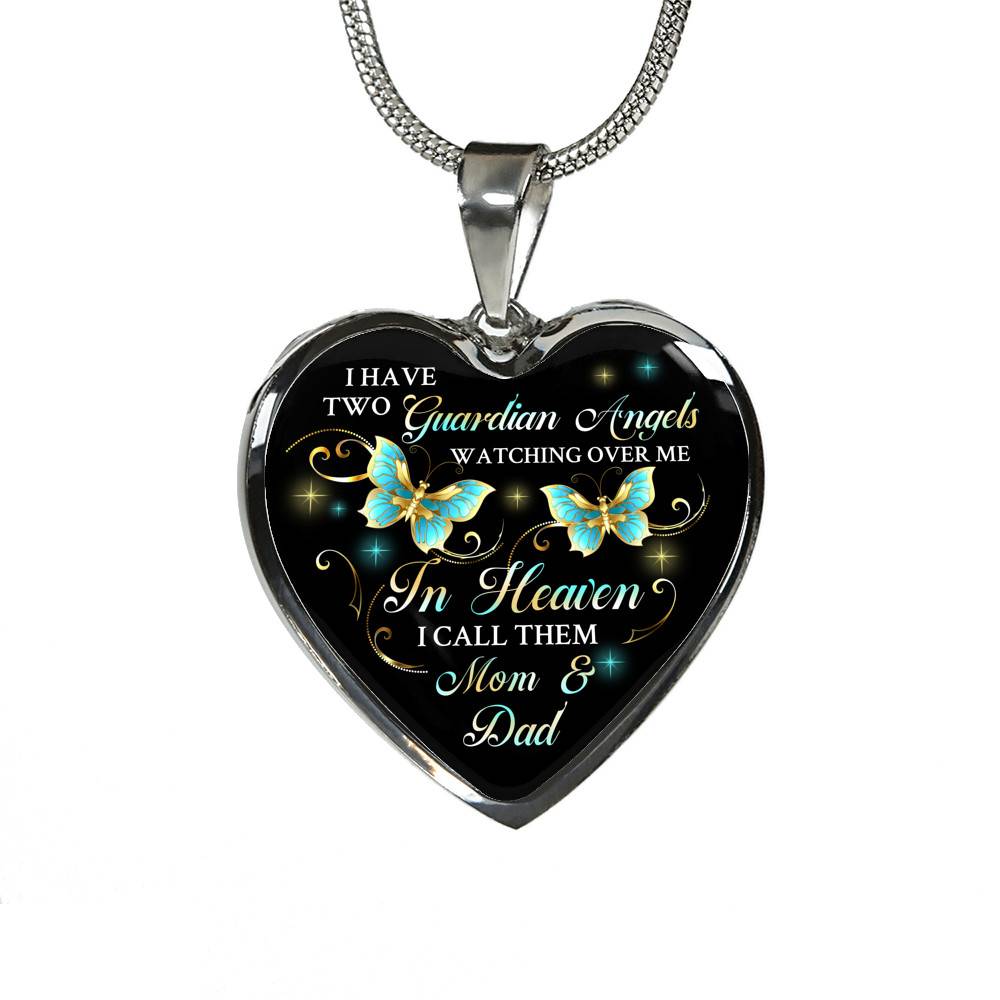 I Have Two Guardian Angels Watching Over Me In Heaven I Call Them Mom And Dad Butterfly Memorial Heart Pendant Necklace