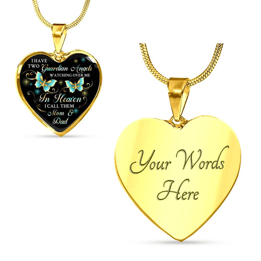 I Have Two Guardian Angels Watching Over Me In Heaven I Call Them Mom And Dad Butterfly Memorial Heart Pendant Necklace