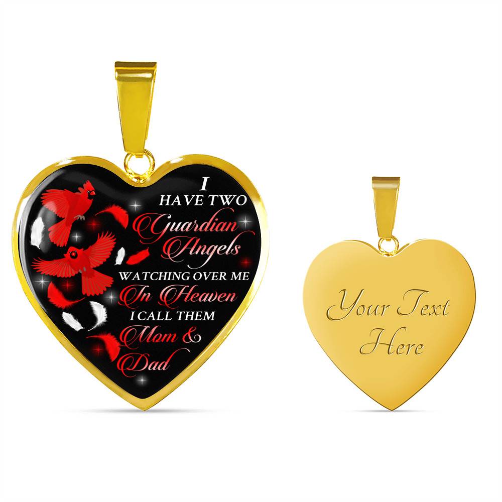 I Have Two Guardian Angels Watching Over Me In Heaven I Call Them Mom And Dad Cardinal Memorial Heart Pendant Necklace