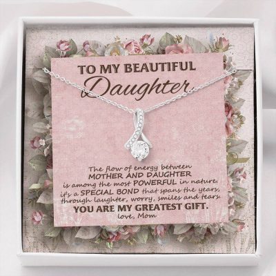 To My Beautiful Daughter You Are My Greatest Gift Alluring Beauty Necklace - Mother Daughter Jewelry - Alluring Beauty Necklace
