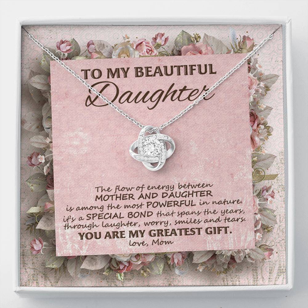 To My Beautiful Daughter You Are My Greatest Gift Love Knot Necklace - Mother Daughter Jewelry - Love Knot Necklace To My Beautiful Daughter You Are My Greatest Gift Love Knot Necklace - Mother Daughter Jewelry - Love Knot Necklace