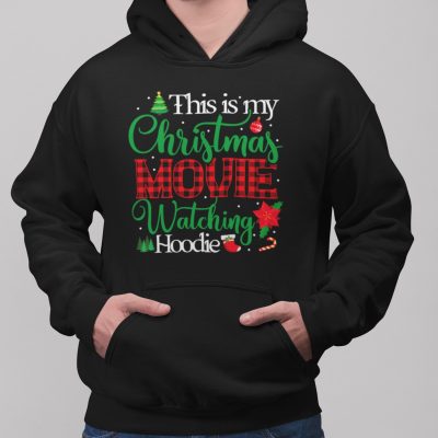 Alternative view of This Is My Christmas Movie Watching Hoodie - Christmas Sweatshirt - Long Sleeve Shirt