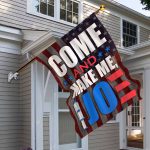 10VT. Come And Make Me Joe flag House Flag Mockup 6