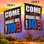 10VT. Come And Make Me Joe flag House Flag Mockup 2 Side
