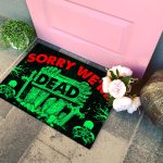 9Th. Sorry We're Dead(3) Doormat mockup 4