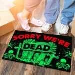 9Th. Sorry We're Dead(3) Doormat mockup 6