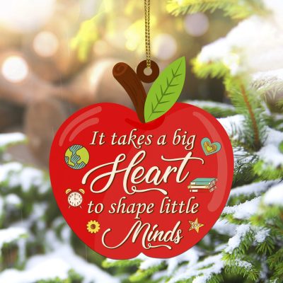 It Takes a Big Heart to Shape Little Minds Decorative Custom Shaped Wooden Ornament Keepsake