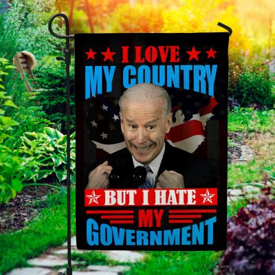 I Love My Country but I Hate the Government Decorative Garden Flag - Anti Biden House Flag - Funny Political Wall Flag