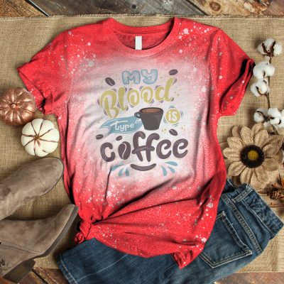 Alternative view of My Blood Type Is Coffee Sublimation Bleached T-Shirt - Funny Bleach Shirt for Coffee Lovers