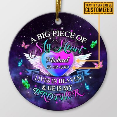 Alternative view of Personalized A Big Piece In My Heart Lives In Heaven He Is My Brother Memorial Circle Ornament