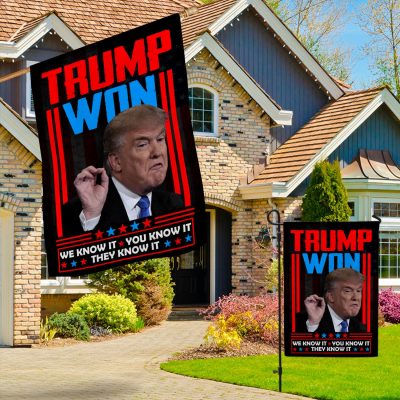 Alternative view of Trump Won We Know It You Know It They Know It Pro Trump Outdoor House Flag - Support Trump Home Garden Flag