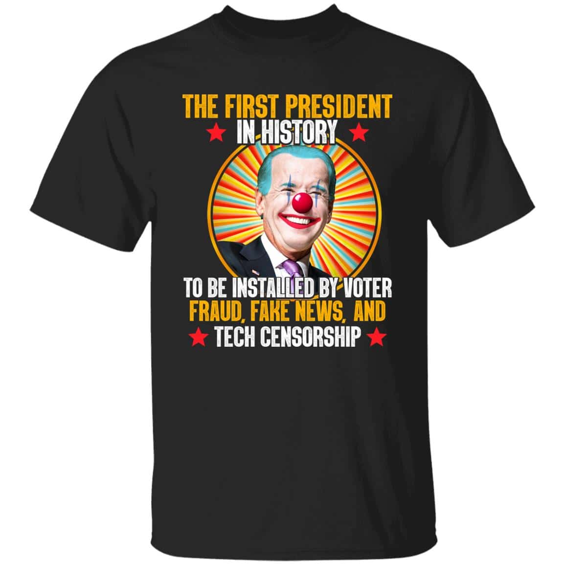 6VT. Biden The First President In History, Black, Unisex T-Shirt 6VT. Biden The First President In History, Black, Unisex T-Shirt