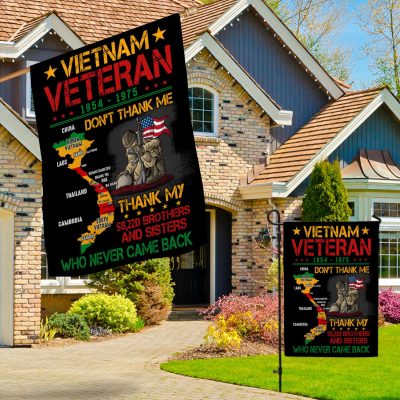 Alternative view of Vietnam Veteran Don't Thank Me Thank My 58220 Brothers And Sisters Who Never Came Back Outdoor House Flag