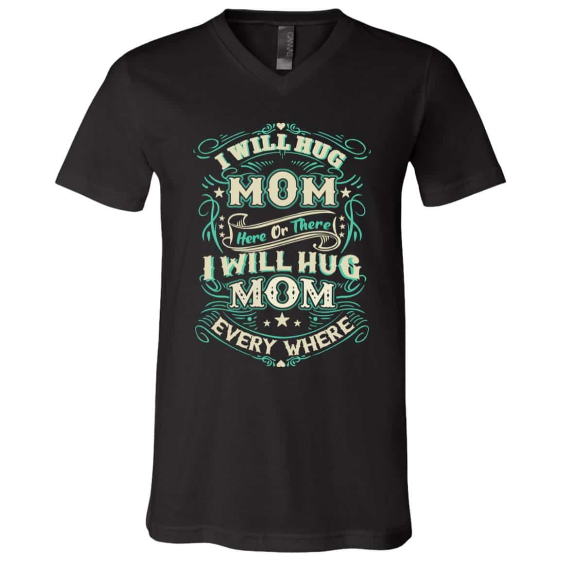 1. Hug Mom (8), Black, V-Neck T-Shirt