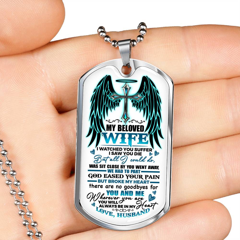 My Beloved Wife from Husband I Watched You Suffer but All I Could Do Was Sit Close By Dog Tag Pendant Necklace
