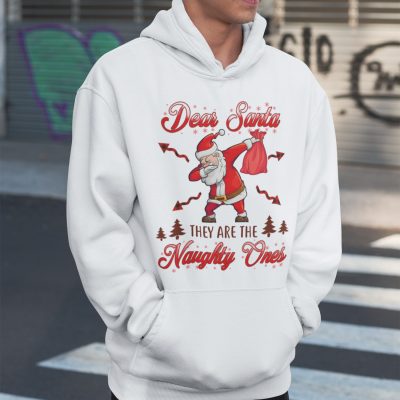 Alternative view of Dear Santa They Are The Naughty Ones Sweatshirt Hoodie - Christmas Sweatshirt - Long Sleeve Shirt