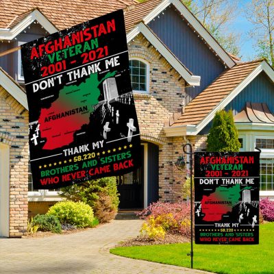 Alternative view of Afghanistan Veteran 2001-2021 Don't Thank Me Thank My Brothers and Sisters Outdoor Garden Flag - House Flag - Wall Flag