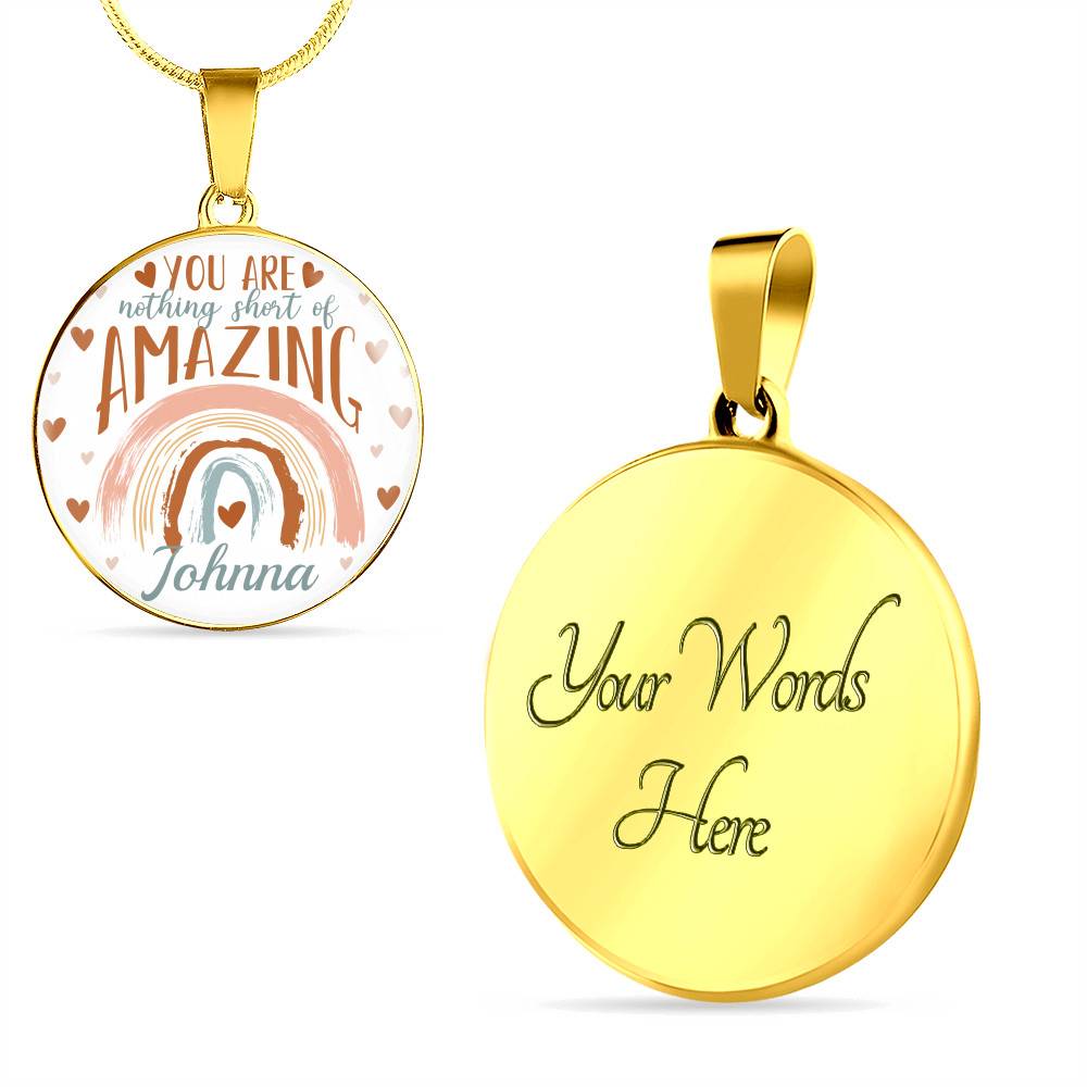 Personalized Name You Are Nothing Short of Amazing Rainbow Circle Pendant Necklace - Bangle