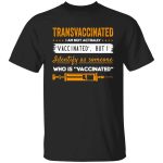 8VT. Transvaccinated, Black, Unisex T-Shirt 8VT. Transvaccinated, Black, Unisex T-Shirt