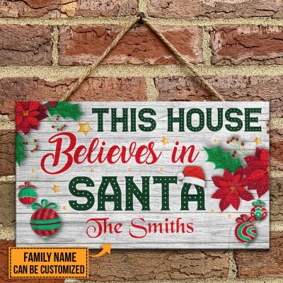 Personalized Family Name This House Believes In Santa Rectangle Wooden Door Sign - Christmas Custom Name Sign