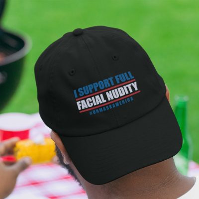 I Support Full Facial Nudity Hashtag Unmask America Twill Cap - High-Profile Snapback Hat