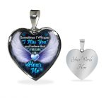 Sometimes I Whisper I Miss You and Believe that You Can Still Hear Me Sympathy Gifts Heart Pendant Necklace - Bangle
