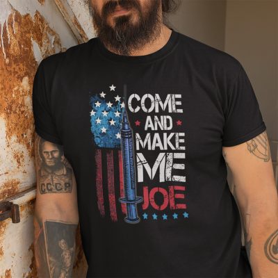 Alternative view of Come And Make Me Joe Vaccine T-shirt - V-neck Tee - Anti Biden Shirt - Funny Anti Vaccine Shirt