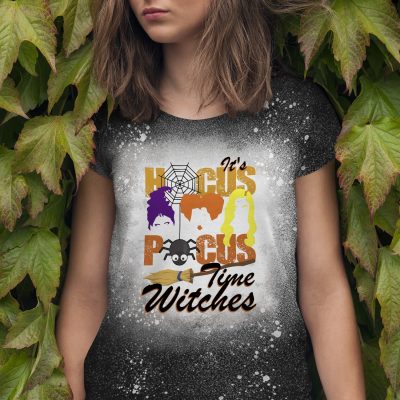 It's Hocus Pocus Time Witches Sanderson Sisters Sublimation Bleached T-Shirt - Hocus Pocus Bleach Shirt