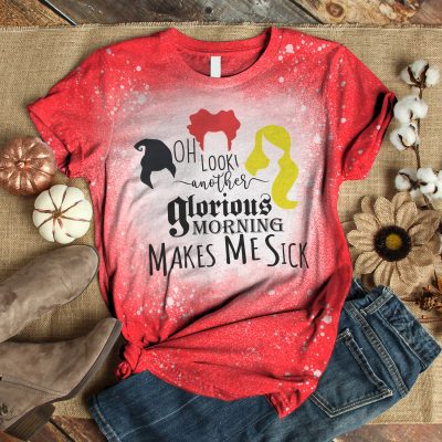 Alternative view of Oh Look Another Glorious Morning Makes Me Sick Sanderson Sisters Sublimation Bleached T-Shirt - Hocus Pocus Shirt