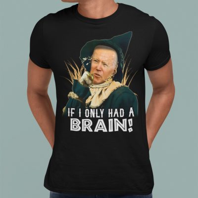 Alternative view of Funny Biden If I Only Had A Brain T-Shirt - Biden I Need Brains V-Neck Tee