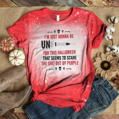 Alternative view of I'm Just Gonna Be Unvaccinated For This Halloween Sublimation Bleached T-Shirt - Funny Anti Vaccine Bleached Shirt