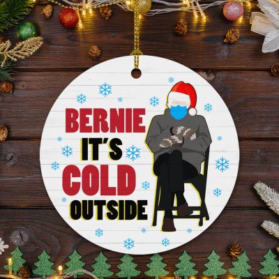 Bernie It's Cold Outside Funny Bernie Sanders Mitten Meme Decorative Christmas Ornament - Holiday Flat Circle Ornament
