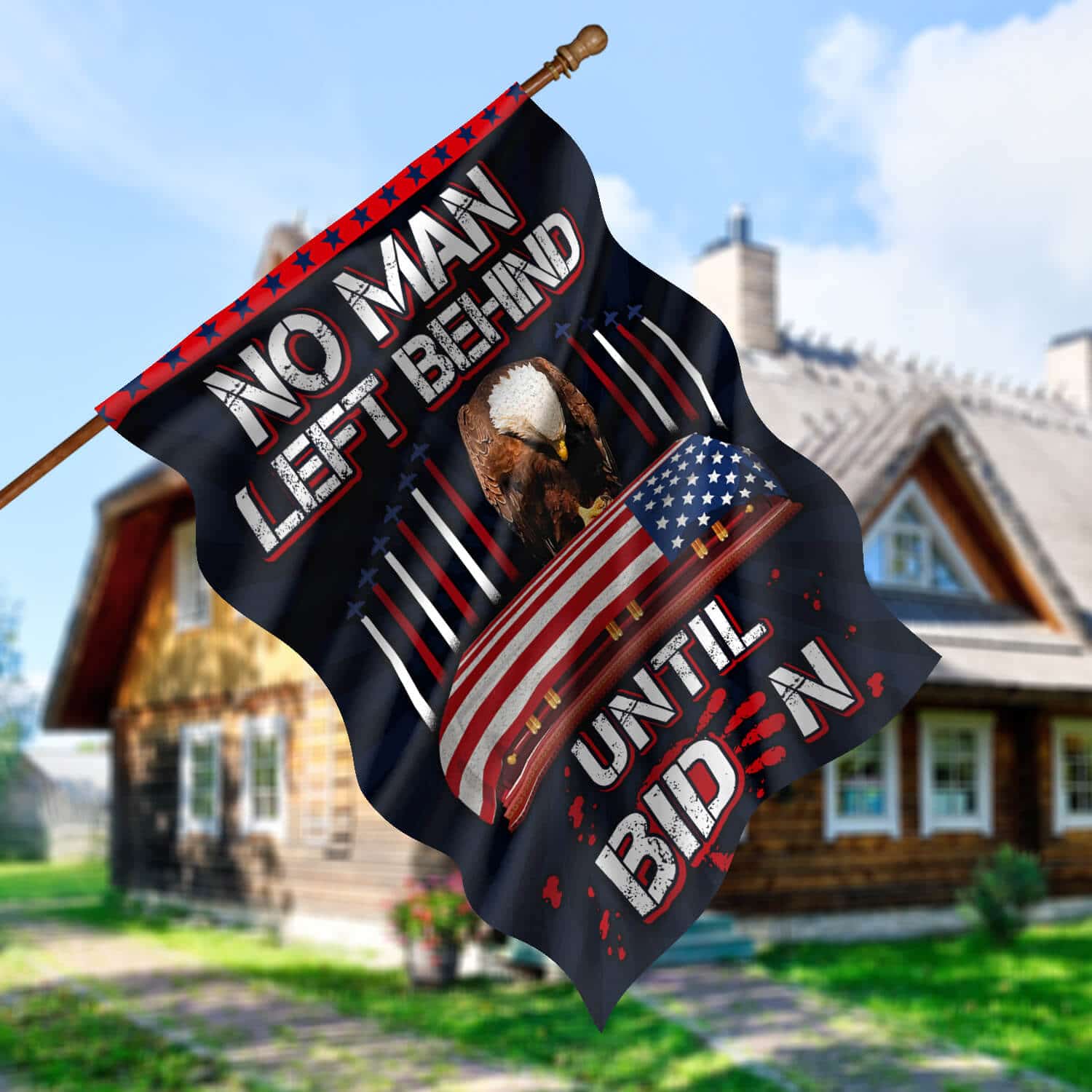 4TM. Left Behind Until Biden NEW House Flag Mockup 5