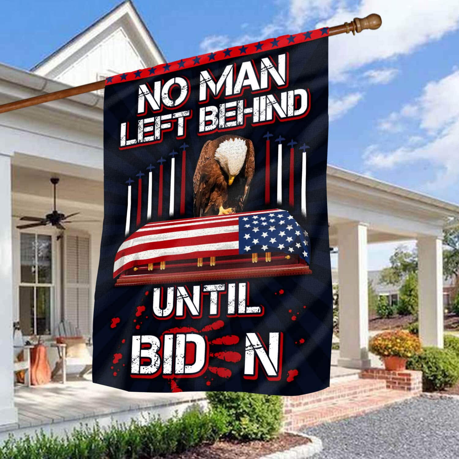 4TM. Left Behind Until Biden NEW House Flag Mockup 3