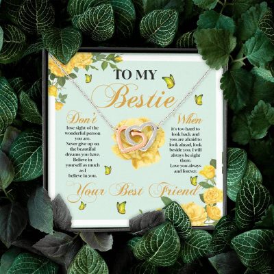 To My Bestie Don't Lose Sight Of The Wonderful Person You Are Interlocking Hearts Pendant Necklace