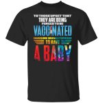 1VT. To Those Upset Vaccinated, Black, Unisex T-Shirt