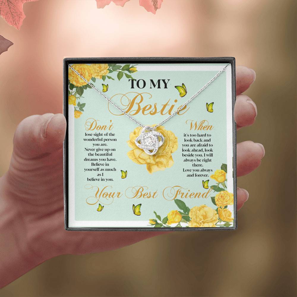 To My Bestie Don't Lose Sight Of The Wonderful Person You Are Love Knot Necklace