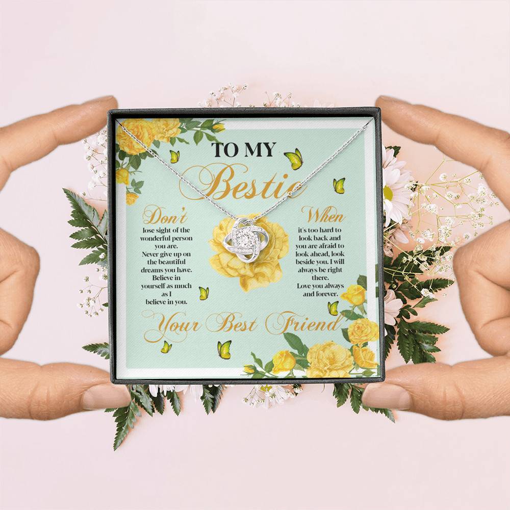 To My Bestie Don't Lose Sight Of The Wonderful Person You Are Love Knot Necklace