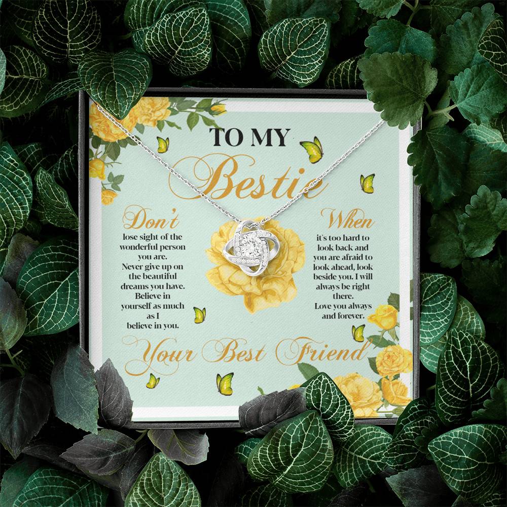 To My Bestie Don't Lose Sight Of The Wonderful Person You Are Love Knot Necklace