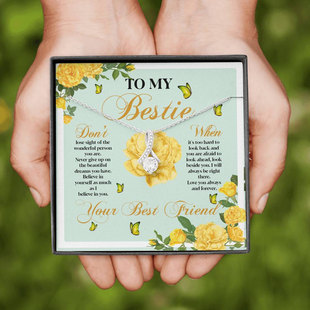 To My Bestie Don't Lose Sight Of The Wonderful Person You Are Alluring Beauty Necklace To My Bestie Don't Lose Sight Of The Wonderful Person You Are Alluring Beauty Necklace