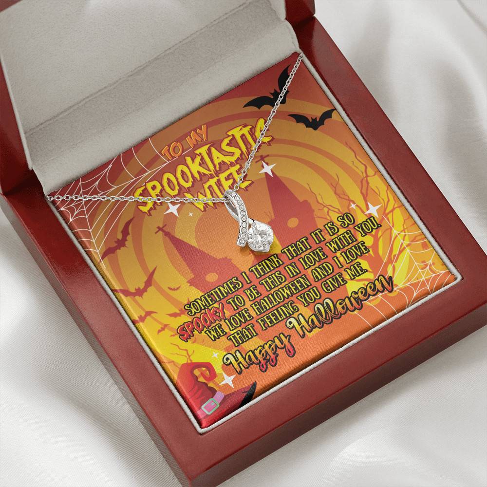 To My Spooktastic Wife Sometimes I Think That It Is So Spooky To Be This Alluring Beauty Necklace To My Spooktastic Wife Sometimes I Think That It Is So Spooky To Be This Alluring Beauty Necklace