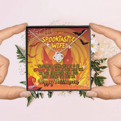 To My Spooktastic Wife Sometimes I Think That It Is So Spooky To Be This Love Knot Necklace