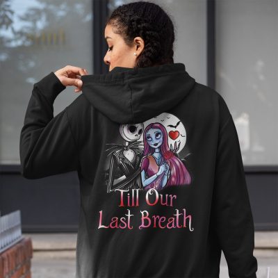 Alternative view of Jack Skellington And Sally Till Our Last Breath From Our First Kiss Print On Back Hoodie - Sweatshirt For Couple