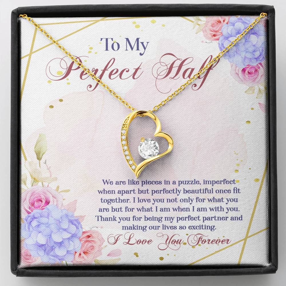To My Perfect Half We Are Like Pieces In A Puzzle Imperfect When Apart Forever Love Heart Pendant Necklace Forever Love Necklace (18k Yellow Gold) To My Perfect Half We Are Like Pieces In A Puzzle Imperfect When Apart Forever Love Heart Pendant Necklace Forever Love Necklace (18k Yellow Gold)