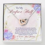 To My Perfect Half We Are Like Pieces In A Puzzle Imperfect When Apart Interlocking Hearts Pendant Necklace - Interlocking Hearts Necklace